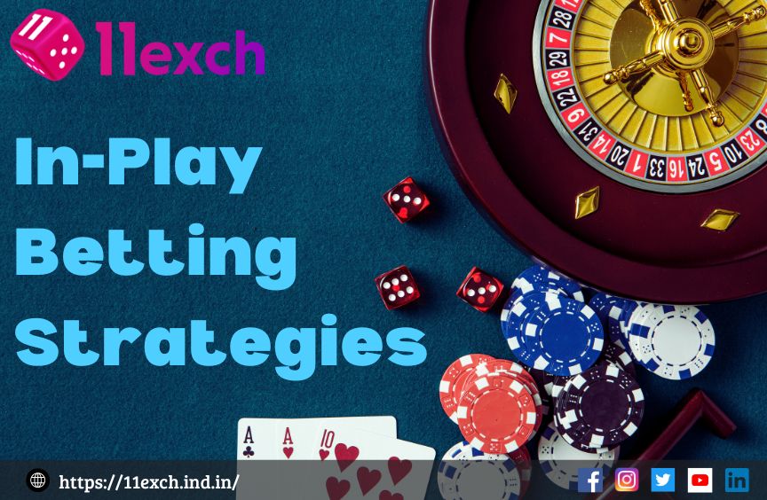 In-Play-Betting-Strategies-11exch