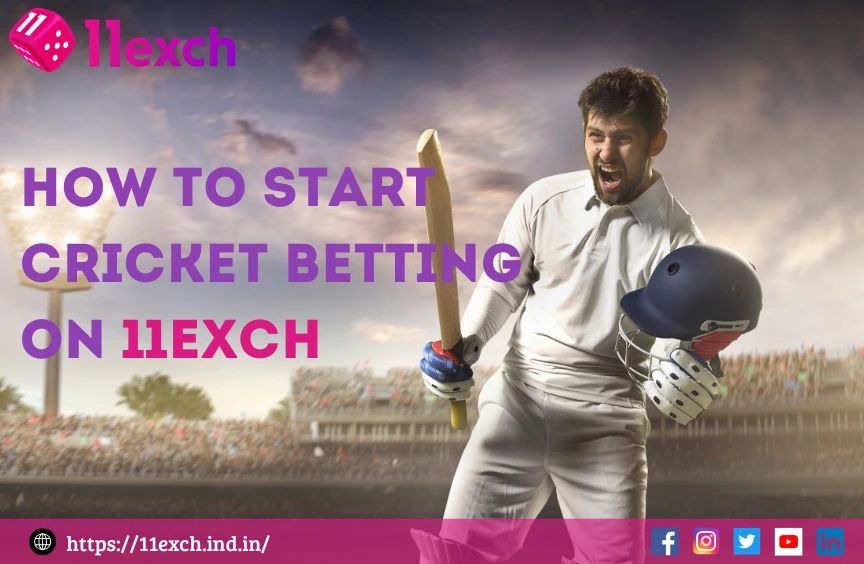 How to Start Cricket Betting on 11Exch