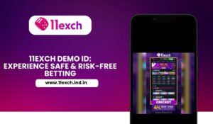 11exch Demo ID Experience Safe & Risk-Free Betting