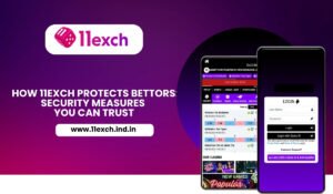 How 11exch Protects Bettors Security Measures You Can Trust