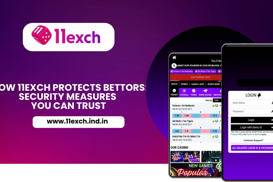 How 11exch Protects Bettors Security Measures You Can Trust