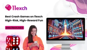 Best Crash Games on 11exch High-Risk, High-Reward Fun