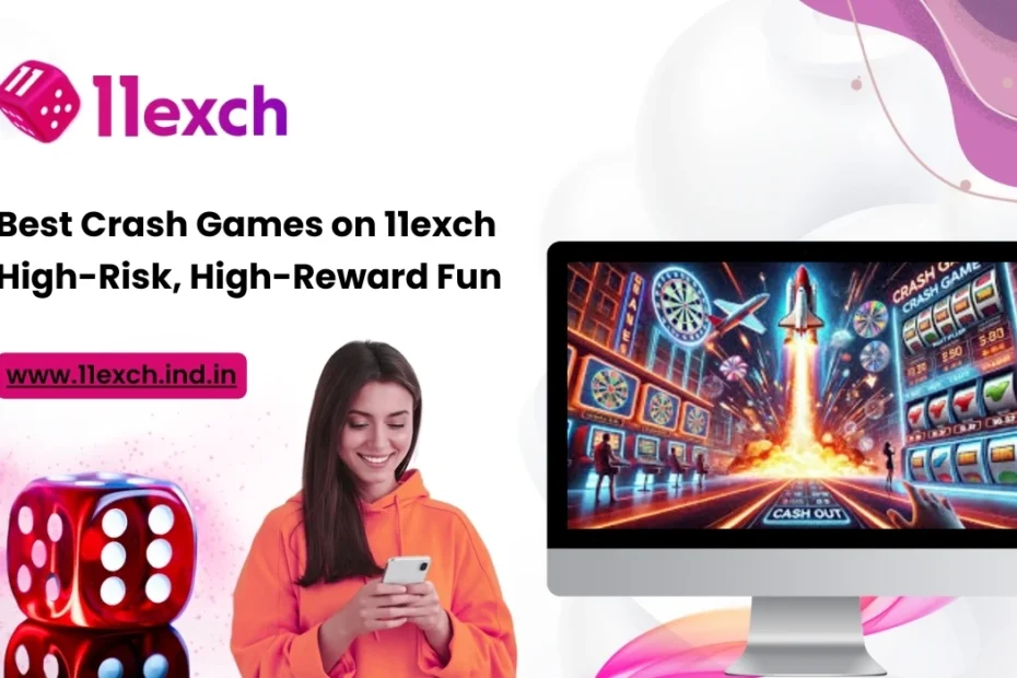 Best Crash Games on 11exch High-Risk, High-Reward Fun