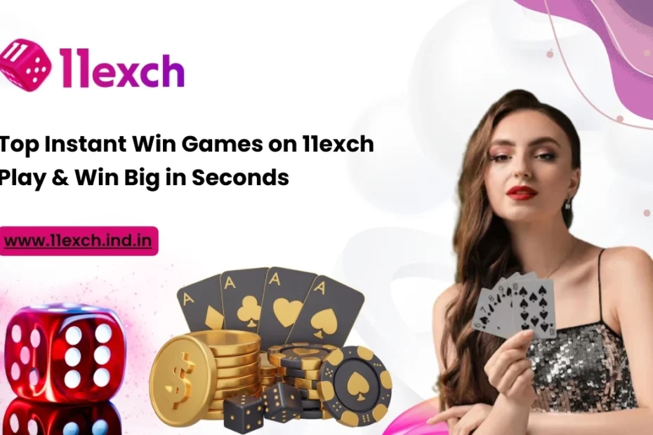 Top Instant Win Games on 11exch Play & Win Big in Seconds