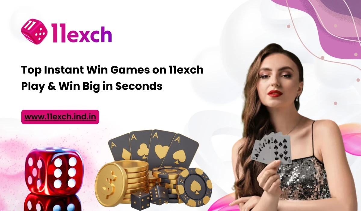 Top Instant Win Games on 11exch Play & Win Big in Seconds